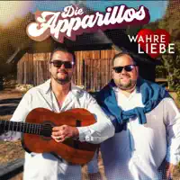 Wahre Liebe — Die Apparillos