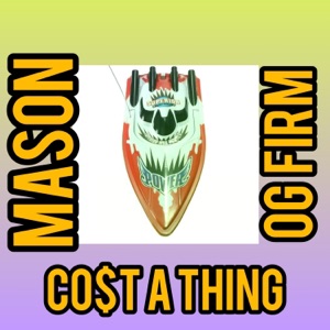 Cost a Thing (feat. OG Firm) - Single