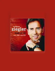 收听 Wolfgang Ziegler、观看音乐视频、阅读小传、查看巡演日期等 ！
