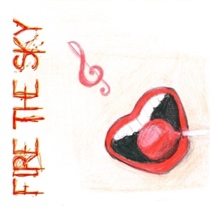 Fire the Sky