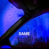 Same - Single