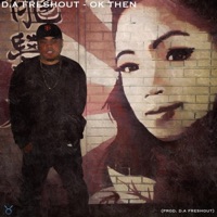 Ok, Then - Single - D.a Freshout