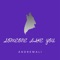Someone Like You - Andrewali lyrics