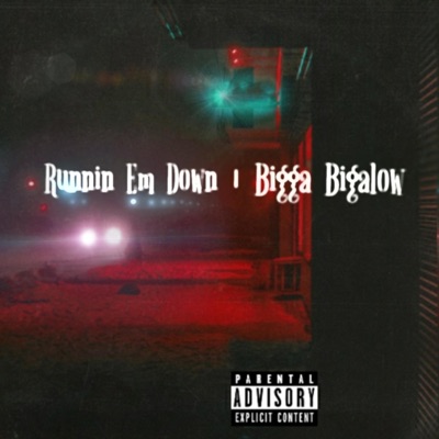Runnin' Em Down - Single