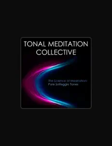 Dengarkan Tonal Meditation Collective, tonton video musik, baca bio, lihat tanggal tur & lainnya!
