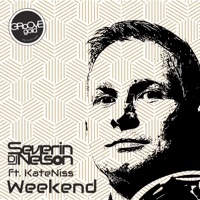 Weekend (feat. KateNiss) [Remixes] - EP - Severin Nelson