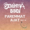 Paremmat ajat (feat. Hg) - Single