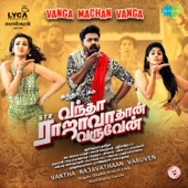 Vanga Machan Vanga (From "Vantha Rajavathaan Varuven") artwork