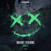 Smile - Single - Bright Visions