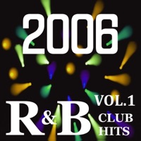 2006 R&B Club Hits, Vol.1