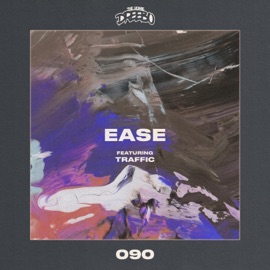 Ease (feat. Traffic) Dreebo