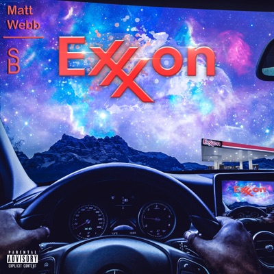 Exxxon (feat. Webb the Artist) - Single