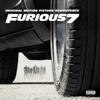 Разные артисты - Furious 7 (Original Motion Picture Soundtrack) обложка