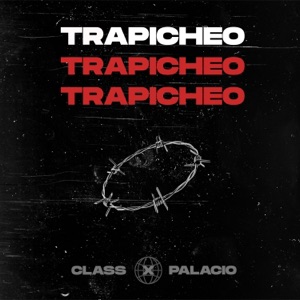 Trapicheo (feat. Palacio) - Single
