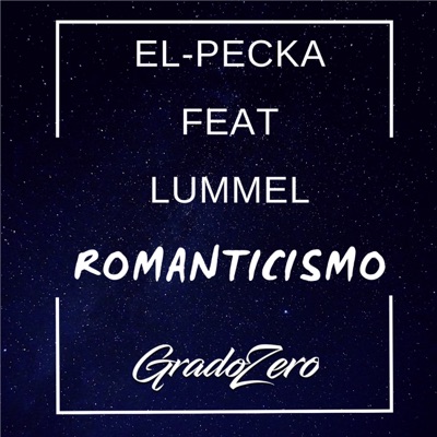 Romanticismo (feat. Lummel) - Single