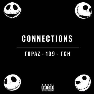 Connections (feat. TCH & 109) - Single