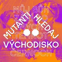 Primitivní Sklony — Mutanti hledaj východisko