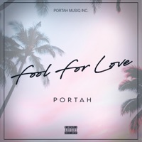 Fool for Love - Single - Portah