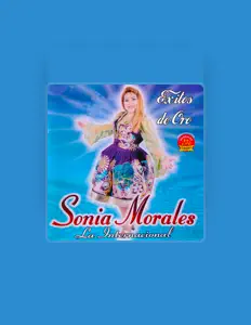 聆聽 Sonia Morales、觀看音樂影片、閱讀小傳、查看巡演日期等！
