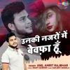 Unki Najro Mein Bewafa Hun - EP