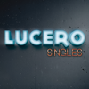 Singles - Lucero