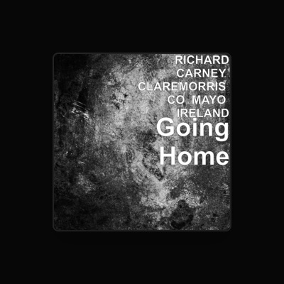 Listen to RICHARD CARNEY CLAREMORRIS CO MAYO IRELAND, watch music videos, read bio, see tour dates & more!