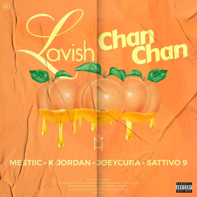 Lavish (Chan Chan) [feat. SATTIVO 9] - Single