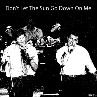 Don't Let the Sun Go Down on Me (feat. Matías Hilaire) - Single