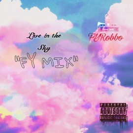 Live N Da Sky (fymix) FY Robbo
