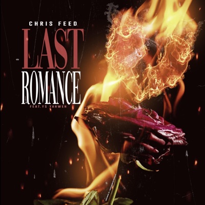 Last Romance (feat. YS Yahweh) - Single