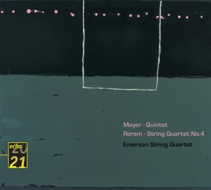 Meyer: Quintet & Rorem: Quartet
