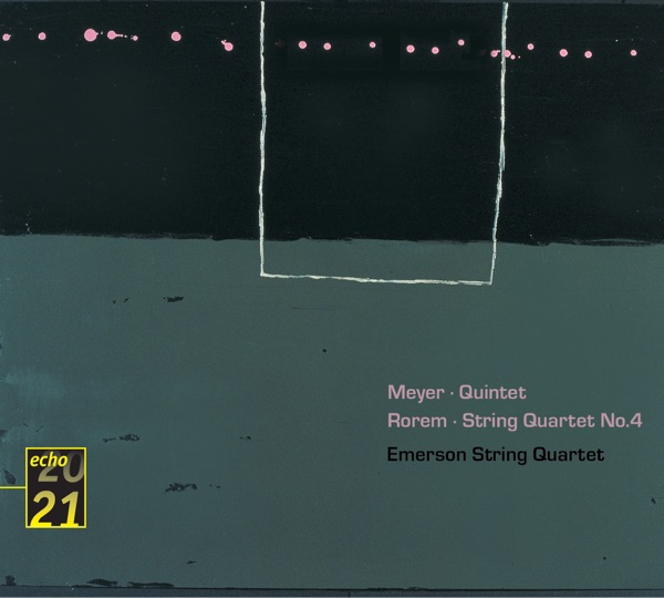 Meyer: Quintet & Rorem: Quartet