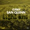 Light One (feat. San Quinn) - Cuddy lyrics