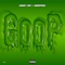Goop (feat. BannUpPrince) - Almighty Loop lyrics