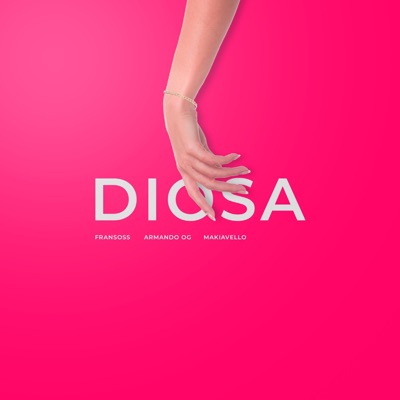 Diosa (feat. Armando OG & Makiavello) - Single