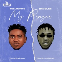 My Prayer (feat. Davolee) - Single - Teejayrito