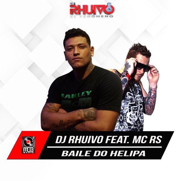 Baile do Helipa (feat. Mc RS)