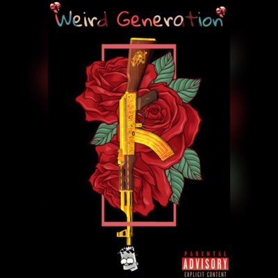 Weird Generation (feat. TRK Piru & Freddiie) - Single