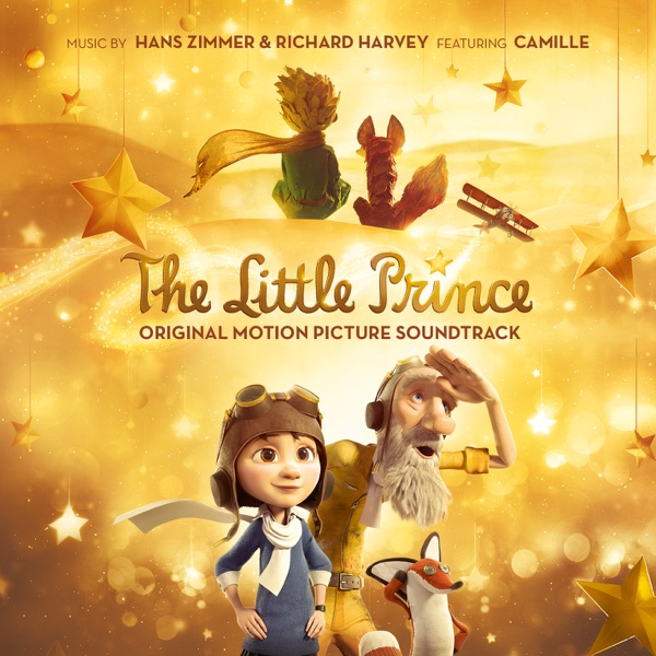 The Little Prince (Original Motion Picture Soundtrack) - Hans Zimmer & Richard Harvey