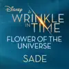 Stream & download Flower of the Universe (From Disney's "A Wrinkle In Time") - Single