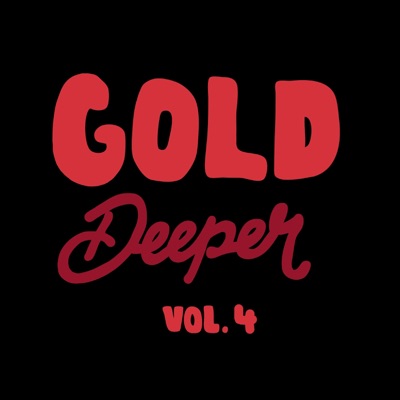 Gold Deeper, Vol. 4 - EP