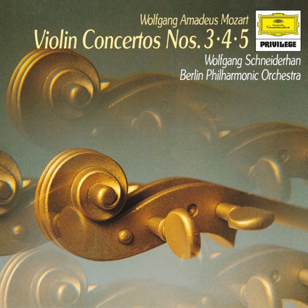 Mozart: Concertos For Violin And Orchestra, K. 216, K. 218 & K. 219