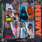 Ameen (feat. DJ Ab, Jigsaw, Zayn Africa, Feezy, Lil Prince, Marshall, GeeBoy & Bestkiddo) artwork