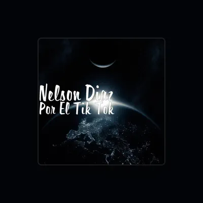 Listen to Nelson Diaz, watch music videos, read bio, see tour dates & more!
