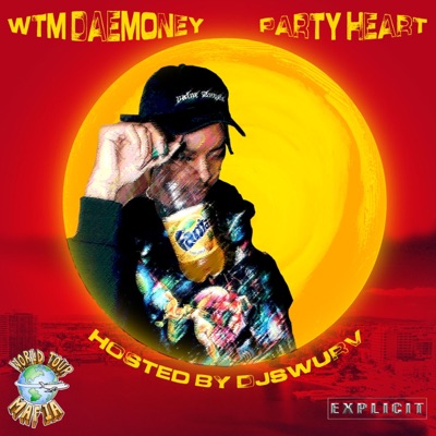 Party Heart (feat. DaeMoney) - Single