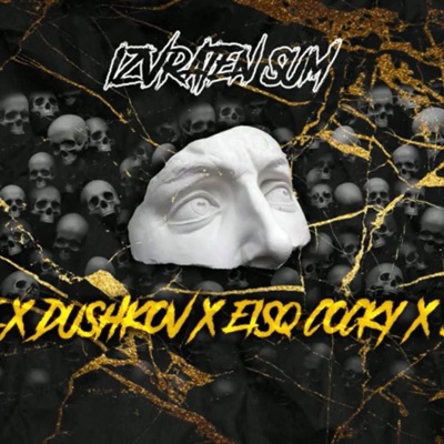 Izvraten Sum (feat. Ace, Eisq Cocky & Smg) - Single