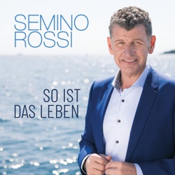 Semino Rossi - Das verflixte 7. Jahr