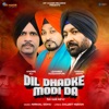 Dil Dhadke Modi Da - Single