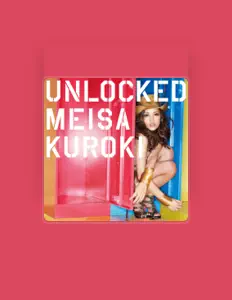 Meisa Kurokiを聴いたり、ミュージックビデオを鑑賞したり、経歴やツアー日程などを確認したりしましょう！