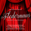 Die Fledermaus (Act I - III) [Operette in 3 Akten/rec. 1955 Kingsway Hall, London/Libretto: Carl Haffner & Richard Genée] - Johann Strauss II, Philharmonia Chorus, Philharmonia Orchestra & Herbert von Karajan